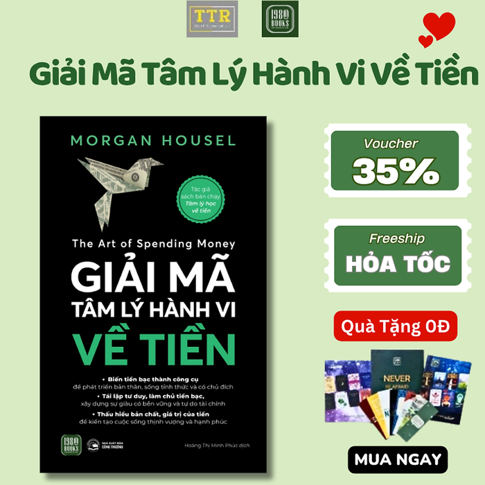 Sách - Giải Mã Tâm Lý Hành Vi Về Tiền - Ttrhn Sách - Giải Mã Tâm Lý Hành Vi Về Tiền - Ttrhn