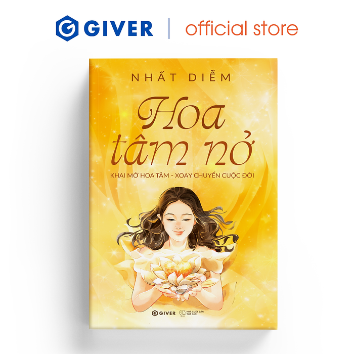 Hoa Tâm Nở - Khai Mở Hoa Tâm – Xoay Chuyển Cuộc Đời Hoa Tâm Nở - Khai Mở Hoa Tâm – Xoay Chuyển Cuộc Đời