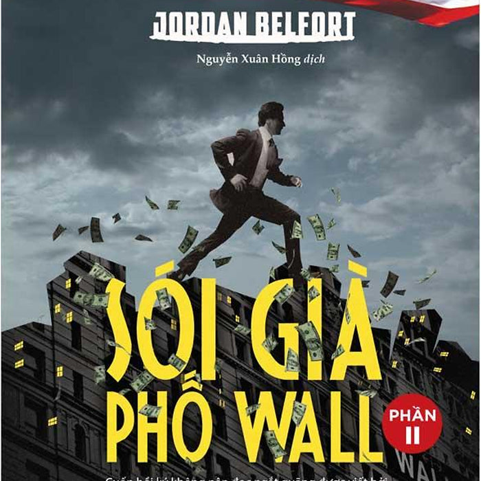 Sói Già Phố Wall - Phần 2 (Tái Bản Năm 2023) Sói Già Phố Wall - Phần 2 (Tái Bản Năm 2023)