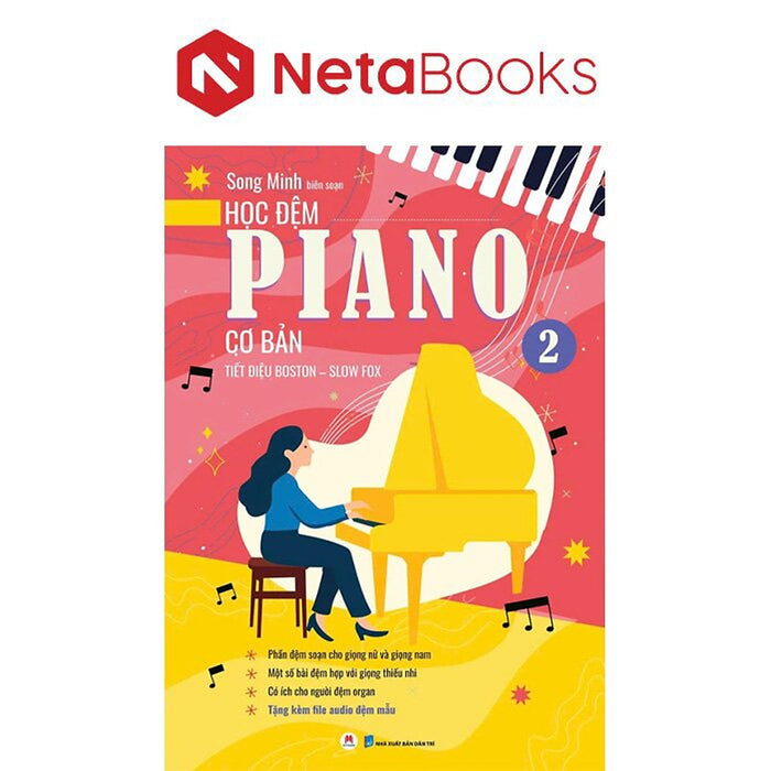 Học Đệm Piano Cơ Bản - Phần 2 - Tiết Điệu Boston-Slow Fox Học Đệm Piano Cơ Bản - Phần 2 - Tiết Điệu Boston-Slow Fox