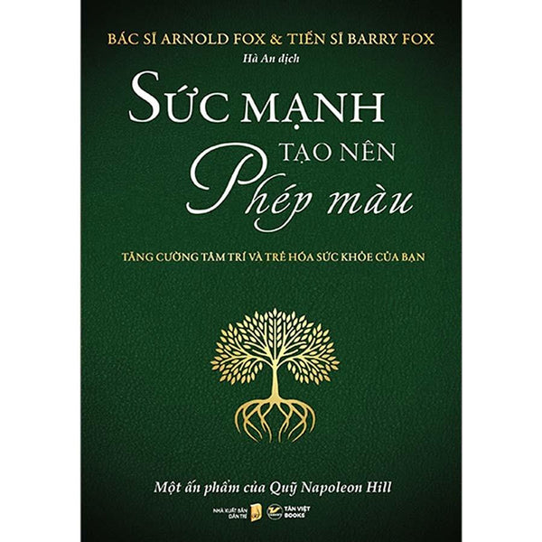 Sức Mạnh Tạo Nên Phép Màu - Tăng Cường Tâm Trí Và Trẻ Hóa Sức Khỏe Của Bạn