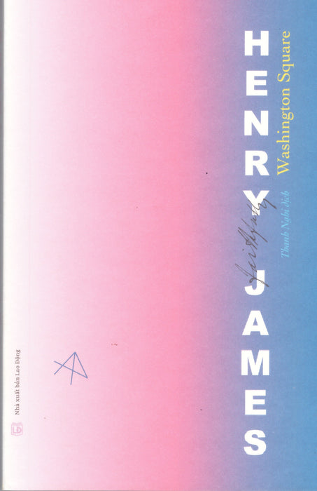 Henry James - Washington Square Henry James - Washington Square