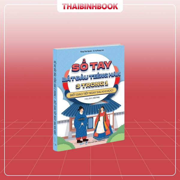 Sách Sổ Tay Bắt Đầu Học Tiếng Hàn, Biết Giao Tiếp Ngay Khi Học