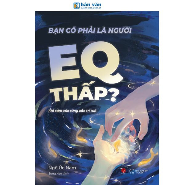 Bạn Có Phải Là Người Eq Thấp?