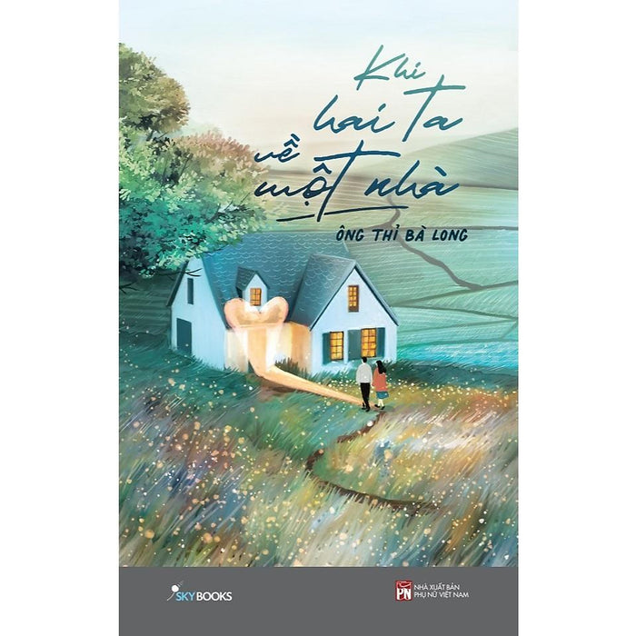 Sách - Khi Hai Ta Về Một Nhà - Az Việt Nam Sách - Khi Hai Ta Về Một Nhà - Az Việt Nam