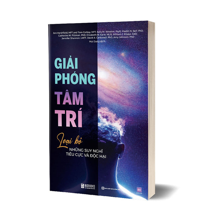 Giải Phóng Tâm Trí: Loại Bỏ Những Suy Nghĩ Tiêu Cực Và Độc Hại Giải Phóng Tâm Trí: Loại Bỏ Những Suy Nghĩ Tiêu Cực Và Độc Hại