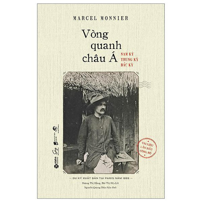 Vòng Quanh Châu Á - Nam Kỳ, Trung Kỳ, Bắc Kỳ - Bản Quyền Vòng Quanh Châu Á - Nam Kỳ, Trung Kỳ, Bắc Kỳ - Bản Quyền