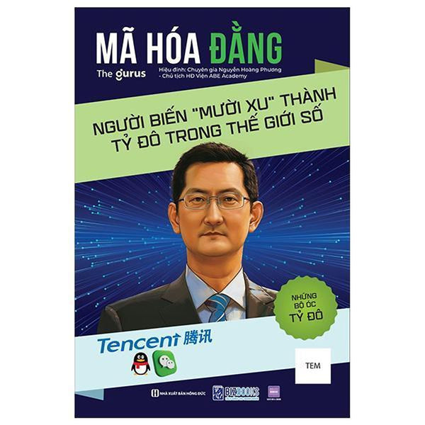 Những Bộ Óc Tỷ Đô - Mã Hóa Đằng - Người Biến "Mười Xu" Thành Tỷ Đô Trong Thế Giới Số - Bản Quyền