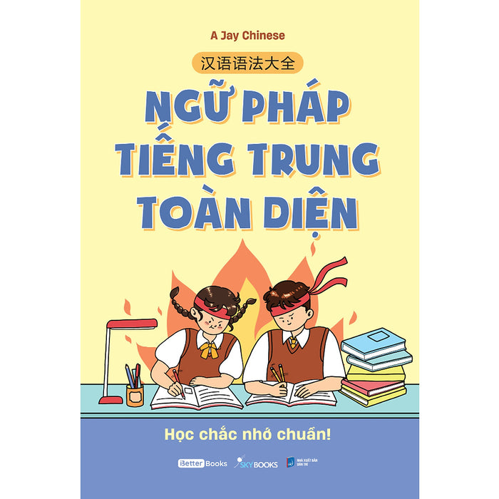 Sách - Ngữ Pháp Tiếng Trung Toàn Diện Sách - Ngữ Pháp Tiếng Trung Toàn Diện