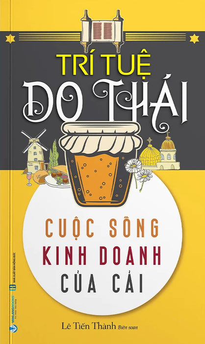 Trí Tuệ Do Thái - Cuộc Sống, Kinh Doanh, Của Cải - Vl Trí Tuệ Do Thái - Cuộc Sống, Kinh Doanh, Của Cải - Vl