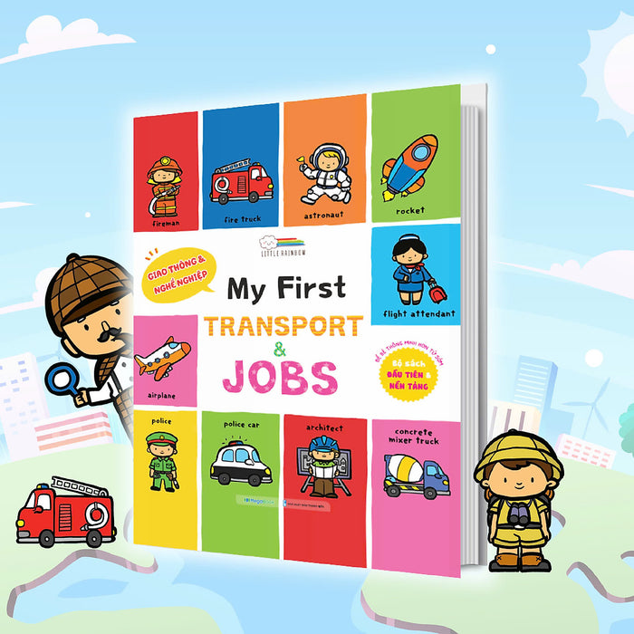My First Transport & Jobs - Giao Thông & Nghề Nghiệp My First Transport & Jobs - Giao Thông & Nghề Nghiệp