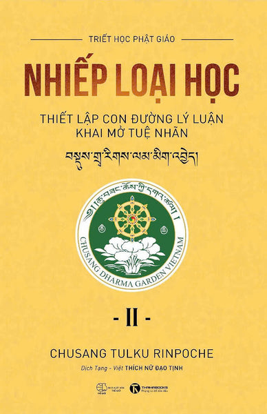 Sách Nhiếp Loại Học Ii - Thiết Lập Con Đường Lý Luận Khai Mở Tuệ Nhãn