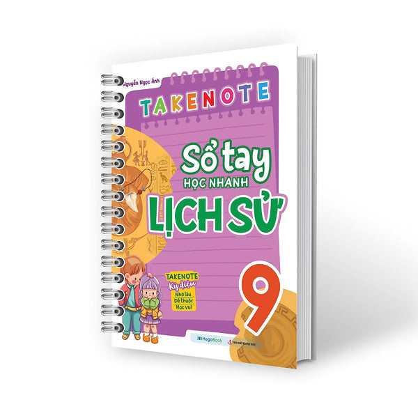 Takenote Sổ Tay Học Nhanh Lịch Sử Lớp 9