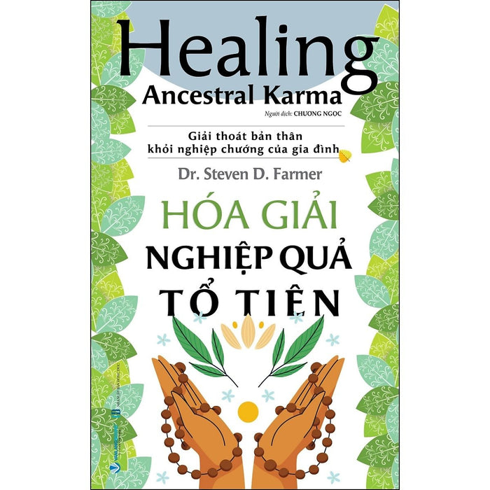 Hóa Giải Nghiệp Quả Tổ Tiên - Healing Ancestral Karma Hóa Giải Nghiệp Quả Tổ Tiên - Healing Ancestral Karma