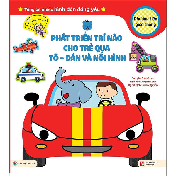 Phát Triển Trí Não Cho Trẻ Qua Tô - Dán Và Nối Hình - Phương Tiện Giao Thông