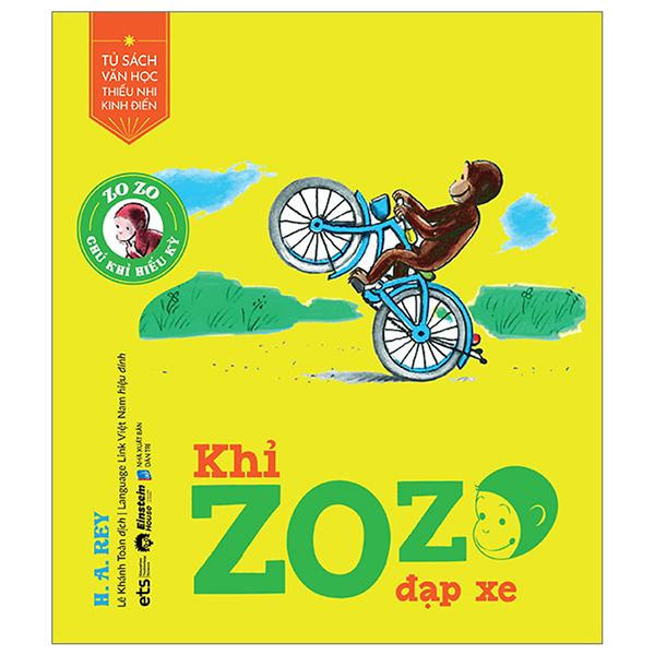 Tủ Sách Văn Học Thiếu Nhi Kinh Điển - Zozo Chú Khỉ Hiếu Kỳ - Khỉ Zozo Đạp Xe - Bản Quyền