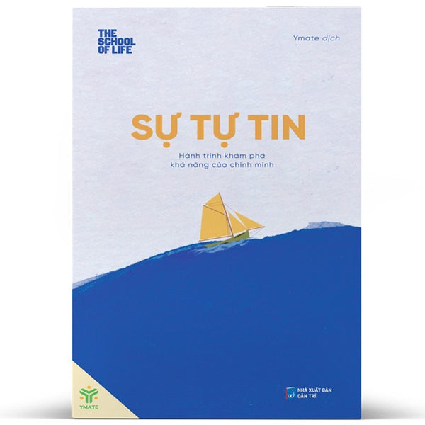 Sự Tự Tin - Hành Trình Khám Phá Khả Năng Của Chính Mình - Ymate