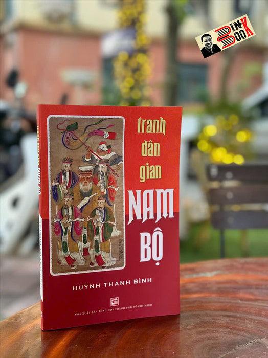 (Tranh In Màu) Tranh Dân Gian Nam Bộ – Huỳnh Thanh Bình – Nxb Tổng Hợp Tp.Hcm (Tranh In Màu) Tranh Dân Gian Nam Bộ – Huỳnh Thanh Bình – Nxb Tổng Hợp Tp.Hcm