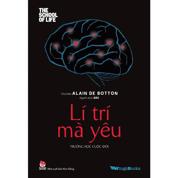 Sách - Trường Học Cuộc Đời - Lí Trí Mà Yêu - Nxb Kim Đồng
