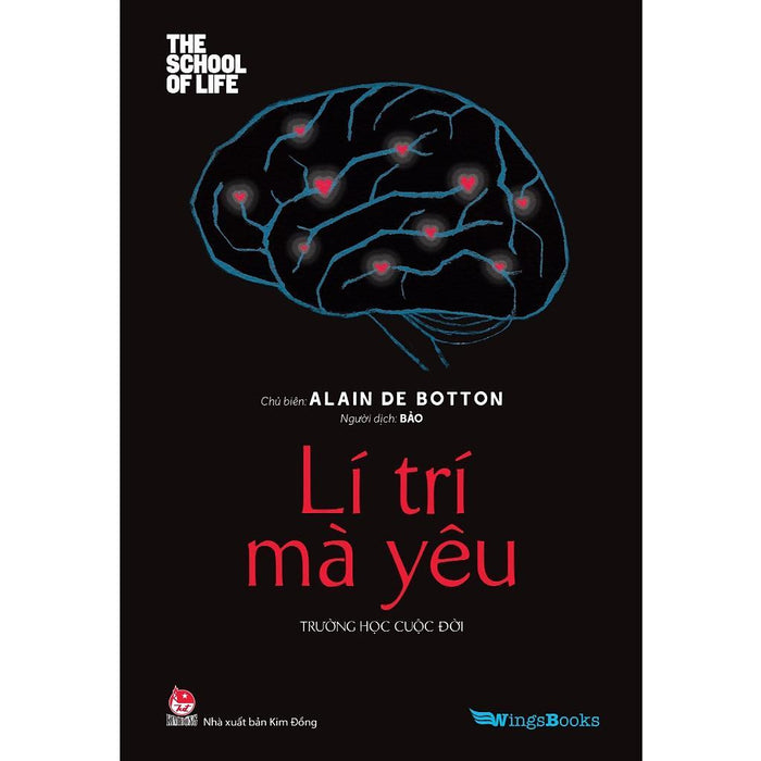Sách - Trường Học Cuộc Đời - Lí Trí Mà Yêu - Nxb Kim Đồng Sách - Trường Học Cuộc Đời - Lí Trí Mà Yêu - Nxb Kim Đồng