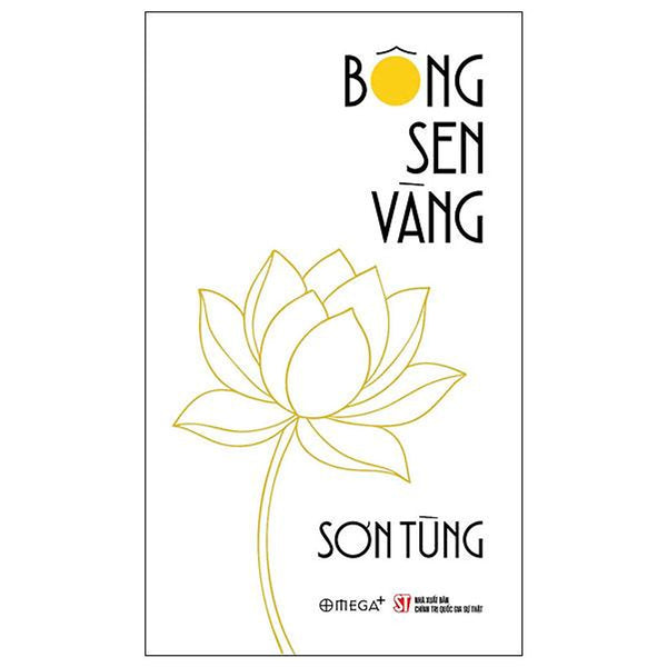 Sách - Bông Sen Vàng - Ấn Bản Mới