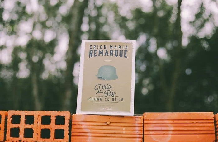 Phía Tây Không Có Gì Lạ - Erich Maria Remarque – Đông A Phía Tây Không Có Gì Lạ - Erich Maria Remarque – Đông A