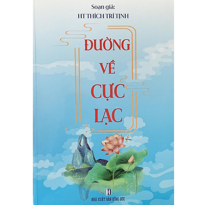 Sách - Đường Về Cực Lạc - Tổ In Ấn Kinh Phật Sách - Đường Về Cực Lạc - Tổ In Ấn Kinh Phật