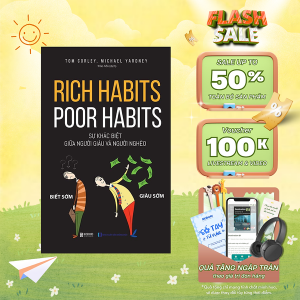 Rich Habits - Poor Habits - Sự Khác Biệt Giữa Người Giàu Và Người Nghèo ( Tái Bản 2023)