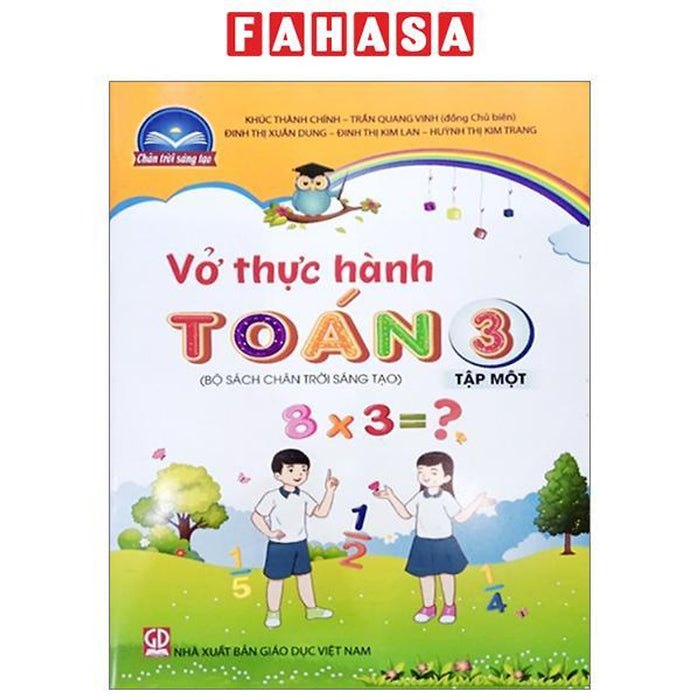 Vở Thực Hành Toán 3 - Tập 1 (Chân Trời) (Chuẩn) Vở Thực Hành Toán 3 - Tập 1 (Chân Trời) (Chuẩn)