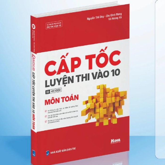 Cấp Tốc Luyện Thi Vào 10 Môn Toán - Moonbook Cấp Tốc Luyện Thi Vào 10 Môn Toán - Moonbook