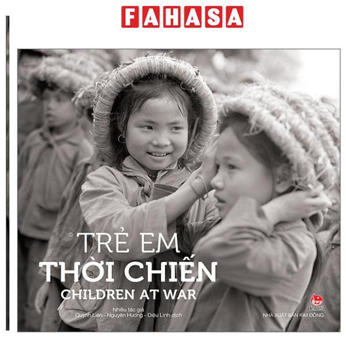 Sách - Trẻ Em Thời Chiến - Children At War Sách - Trẻ Em Thời Chiến - Children At War