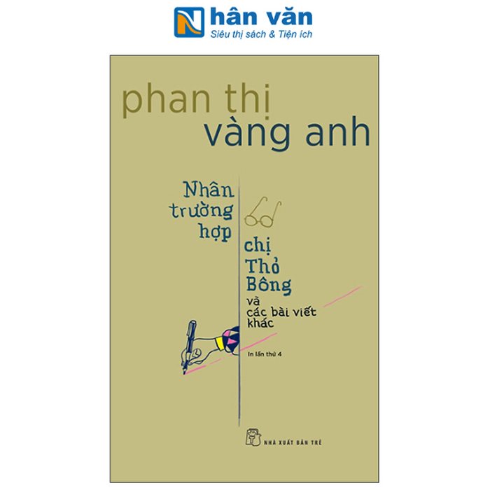 Sách - Nhân Trường Hợp Chị Thỏ Bông Và Các Bài Viết Khác Sách - Nhân Trường Hợp Chị Thỏ Bông Và Các Bài Viết Khác