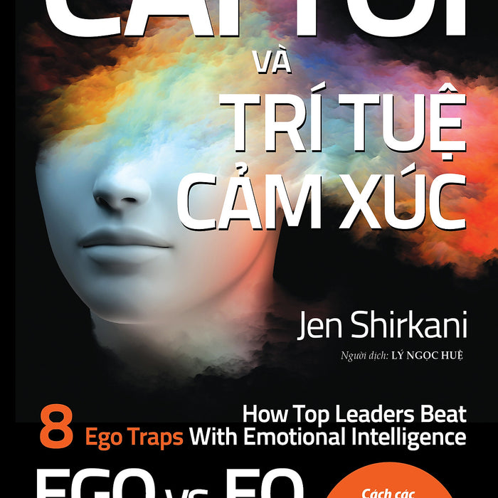 Cái Tôi Và Trí Tuệ Cảm Xúc - Vanlangbooks Cái Tôi Và Trí Tuệ Cảm Xúc - Vanlangbooks