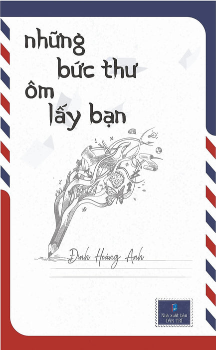 Những Bức Thư Ôm Lấy Bạn Những Bức Thư Ôm Lấy Bạn
