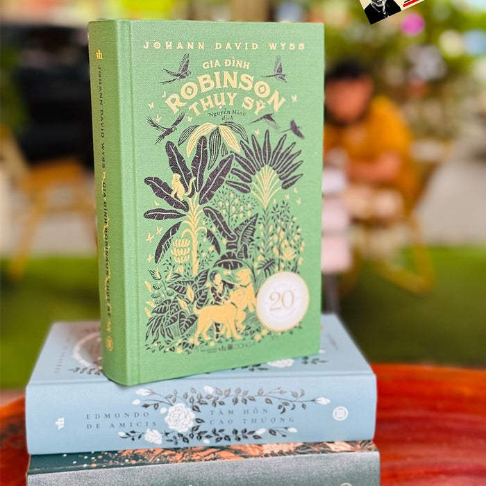 (Bìa Vải) Gia Đình Robinson Thụy Sỹ - Johann David Wyss - Nguyễn Minh Dịch – Đông A (Bìa Vải) Gia Đình Robinson Thụy Sỹ - Johann David Wyss - Nguyễn Minh Dịch – Đông A