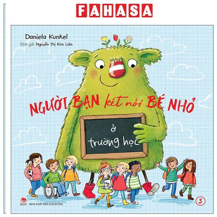 Sách - Người Bạn Kết Nối Bé Nhỏ - Tập 3 - Ở Trường Học Sách - Người Bạn Kết Nối Bé Nhỏ - Tập 3 - Ở Trường Học