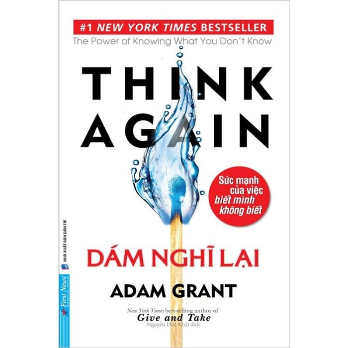 Sách Dám Nghĩ Lại - Adam Grant Sách Dám Nghĩ Lại - Adam Grant