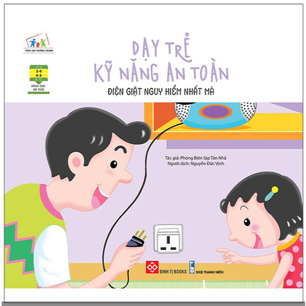 Sách - Dạy Trẻ Kỹ Năng An Toàn- Điện Giật Nguy Hiểm Nhất Mà