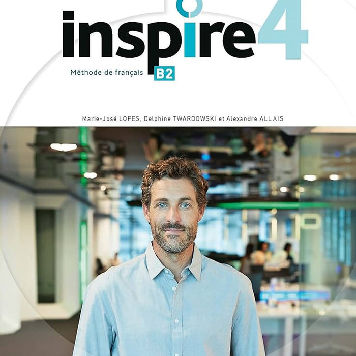 Sách Tiếng Pháp Inspire 4 - Livre De L'Eleve (B2) Sách Tiếng Pháp Inspire 4 - Livre De L'Eleve (B2)