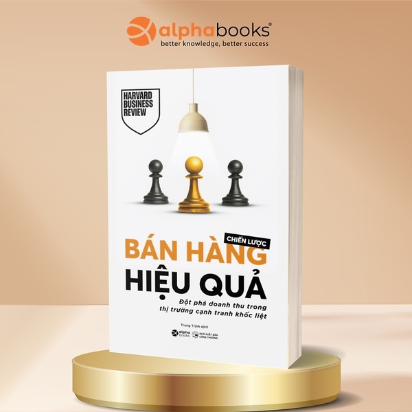 Chiến Lược Bán Hàng Hiệu Quả - Đột Phá Doanh Thu Trong Thị Trường Cạnh Tranh Khốc Liệt