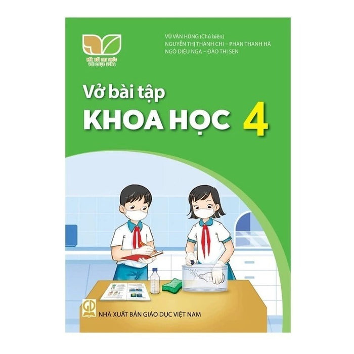 Sách - Vở Bài Tập Khoa Học 4 - Kết Nối Tri Thức Với Cuộc Sống - Gd Sách - Vở Bài Tập Khoa Học 4 - Kết Nối Tri Thức Với Cuộc Sống - Gd