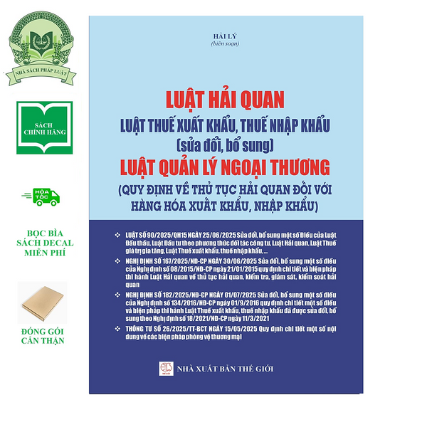 Sách Luật Hải Quan, Luật Thuế Xuất Khẩu, Thuế Nhập Khẩu (Sửa Đổi, Bổ Sung), Luật Quản Lý Ngoại Thương