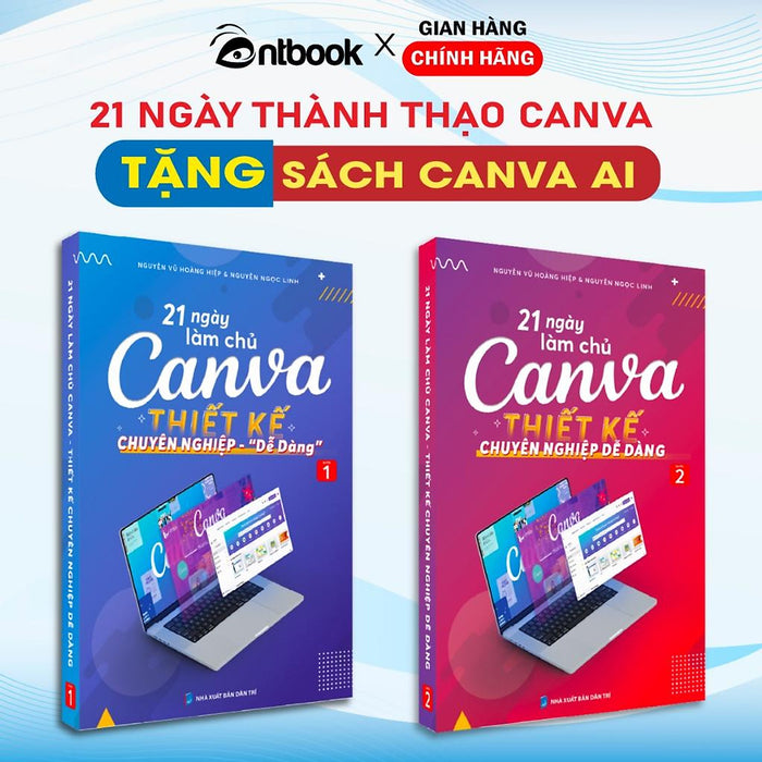 Sách Canva - Bộ 2 Cuốn Sách 21 Ngày Làm Chủ Thiết Kế Canva, Tặng Video Hướng Dẫn, Tặng Sách Canva Ai Sách Canva - Bộ 2 Cuốn Sách 21 Ngày Làm Chủ Thiết Kế Canva, Tặng Video Hướng Dẫn, Tặng Sách Canva Ai