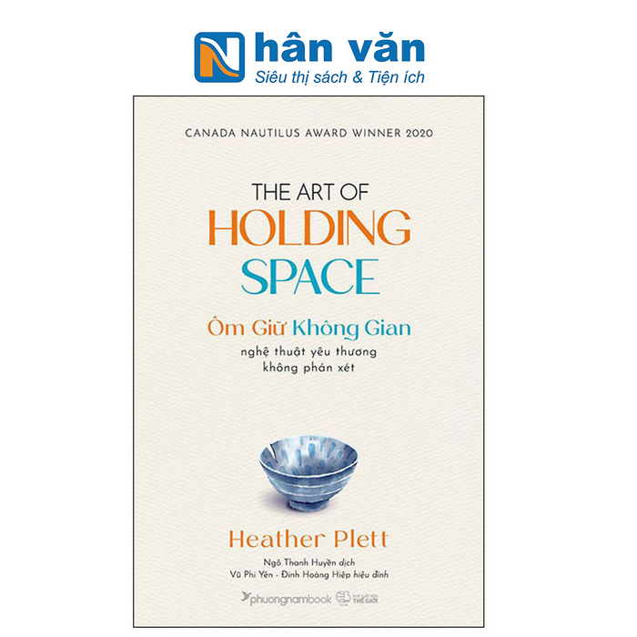 Ôm Giữ Không Gian - Nghệ Thuật Yêu Thương Không Phán Xét Ôm Giữ Không Gian - Nghệ Thuật Yêu Thương Không Phán Xét