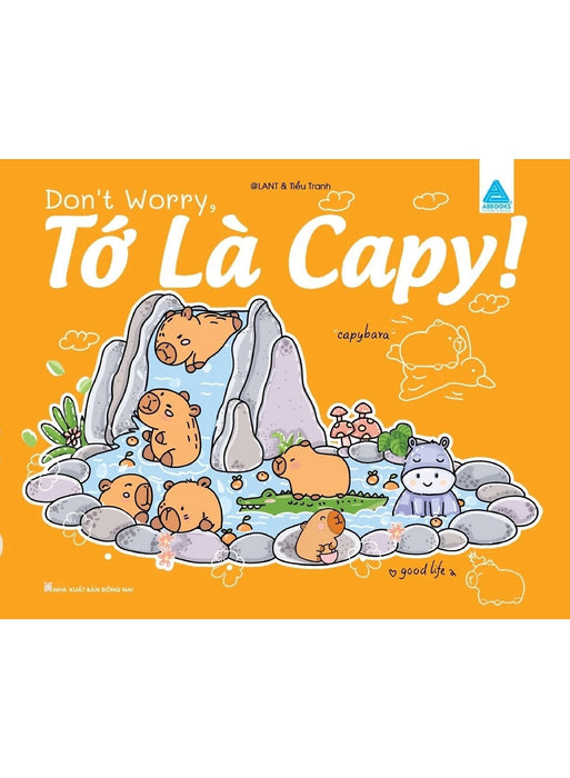 Sách Tô Màu Chữa Lành - Don'T Worry, Tớ Là Capy! - Abb Sách Tô Màu Chữa Lành - Don'T Worry, Tớ Là Capy! - Abb