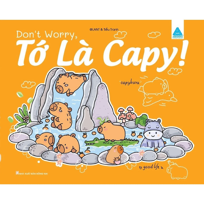 Sách Tô Màu Chữa Lành - Don'T Worry, Tớ Là Capy! - Abb Sách Tô Màu Chữa Lành - Don'T Worry, Tớ Là Capy! - Abb