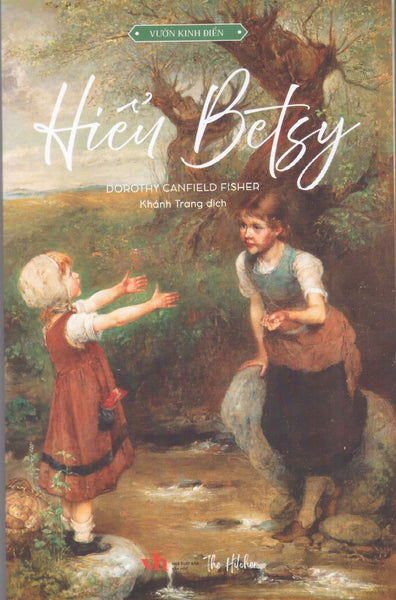 Dorothy Canfield Fisher - Hiểu Betsy