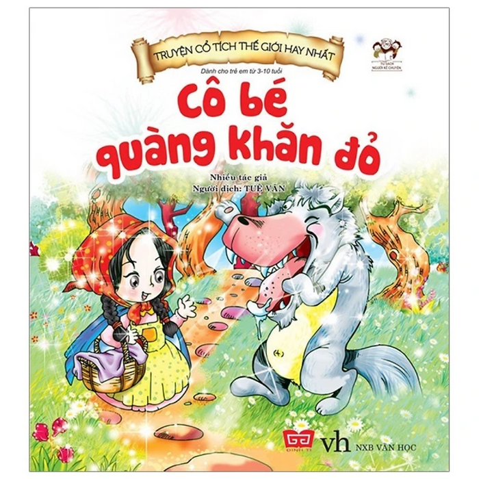 Truyện Cổ Tích Thế Giới Hay Nhất - Cô Bé Quàng Khăn Đỏ (Tái Bản 2018) Truyện Cổ Tích Thế Giới Hay Nhất - Cô Bé Quàng Khăn Đỏ (Tái Bản 2018)