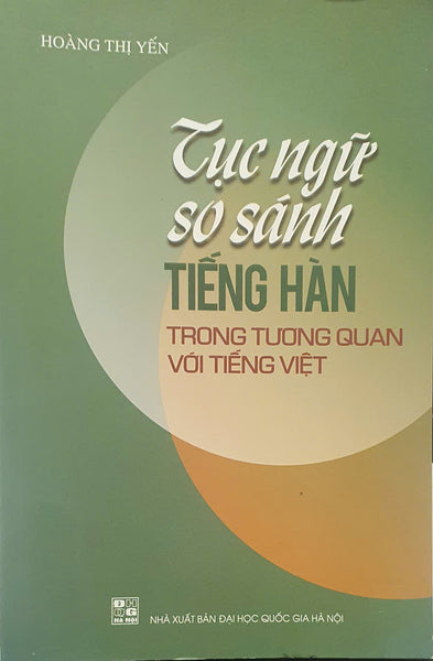 Sách - Tục Ngữ So Sánh Tiếng Hàn Trong Tương Quan Với Tiếng Việt