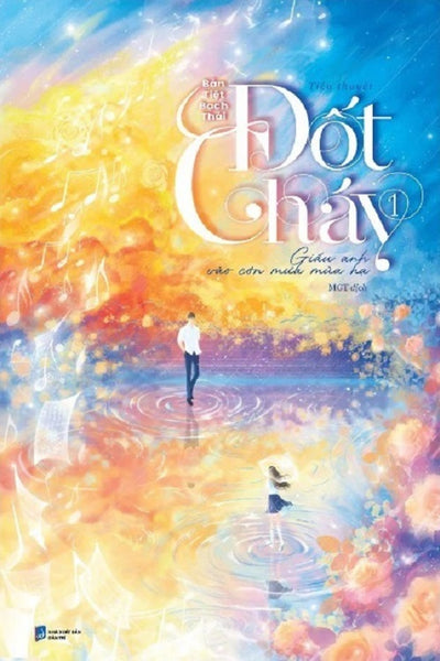 Đốt Cháy (Tác Giả: Bán Tiệt Bạch Thái)